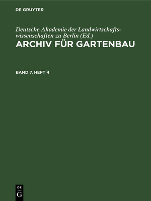 cover image of Archiv für Gartenbau. Band 7, Heft 4